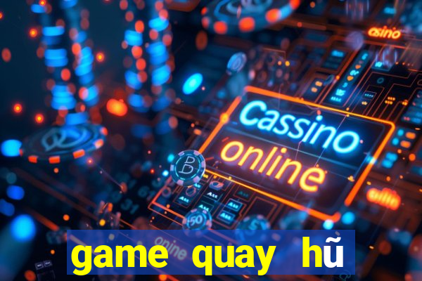 game quay hũ tặng code khi đăng ký 2024