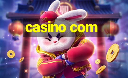 casino com