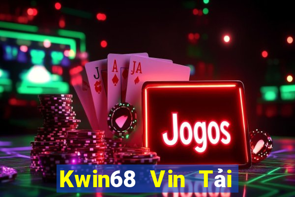 Kwin68 Vin Tải Game Bài