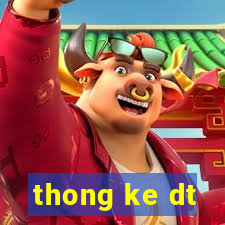 thong ke dt