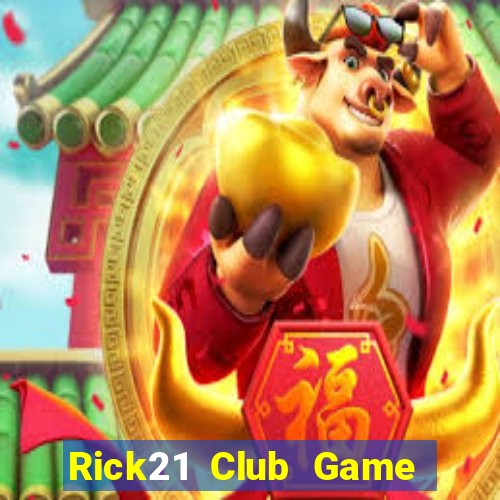 Rick21 Club Game Bài Lá