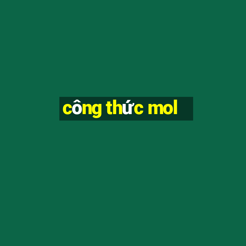 công thức mol