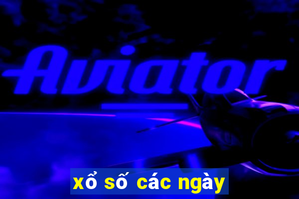 xổ số các ngày