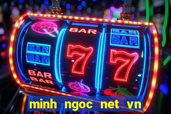 minh ngoc net vn mien bac