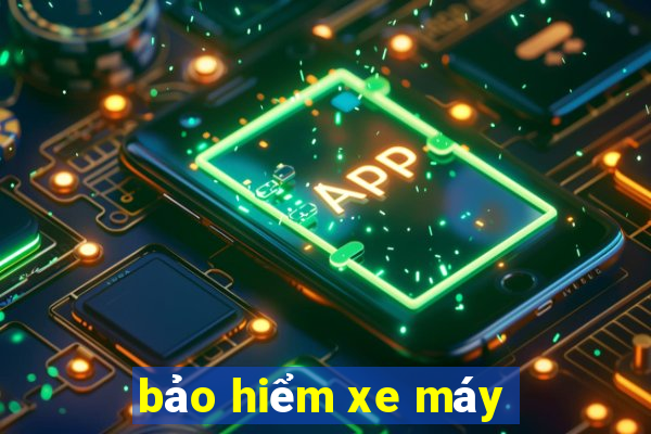 bảo hiểm xe máy