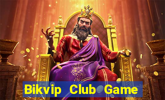 Bikvip Club Game Bài 3C