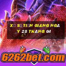 xổ số tiền giang ngày 28 tháng 04