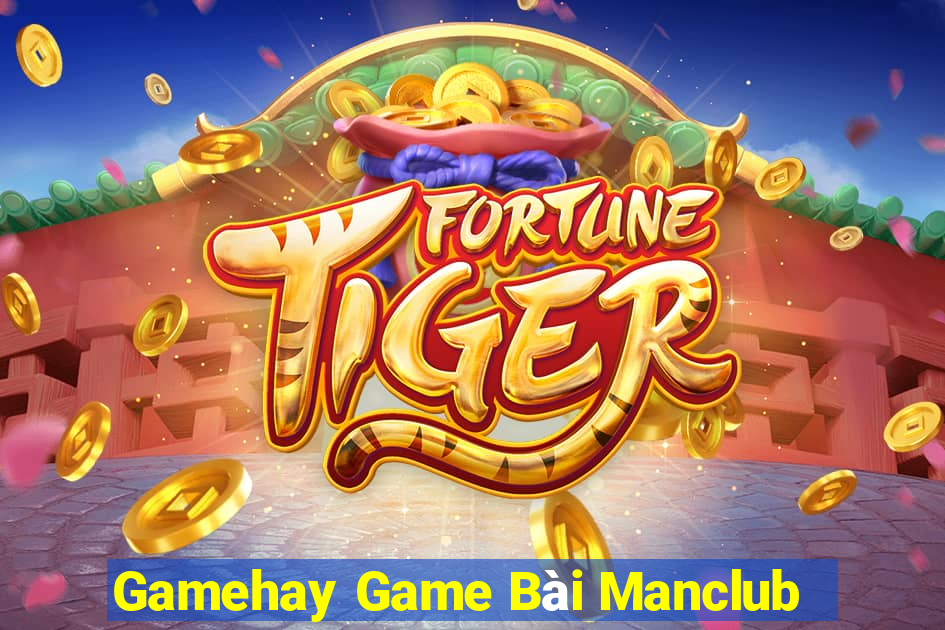 Gamehay Game Bài Manclub