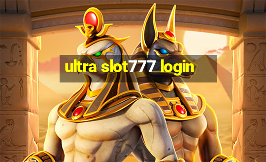 ultra slot777 login