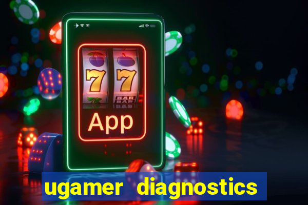 ugamer diagnostics house ltd