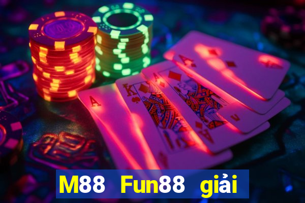 M88 Fun88 giải trí DingTip