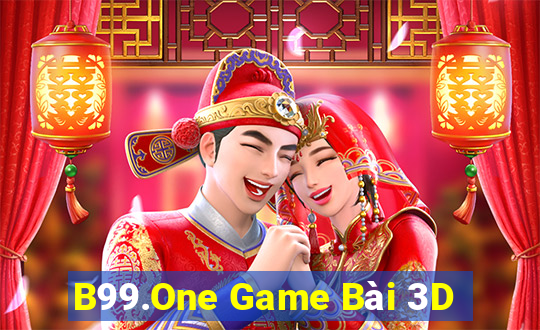 B99.One Game Bài 3D