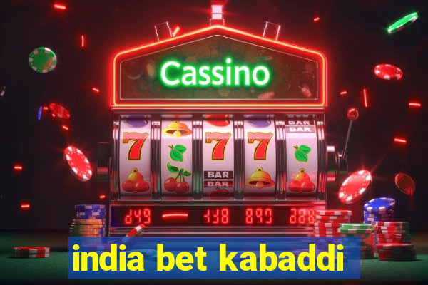 india bet kabaddi