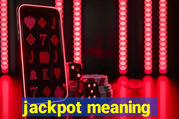 jackpot meaning