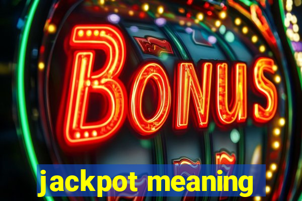 jackpot meaning