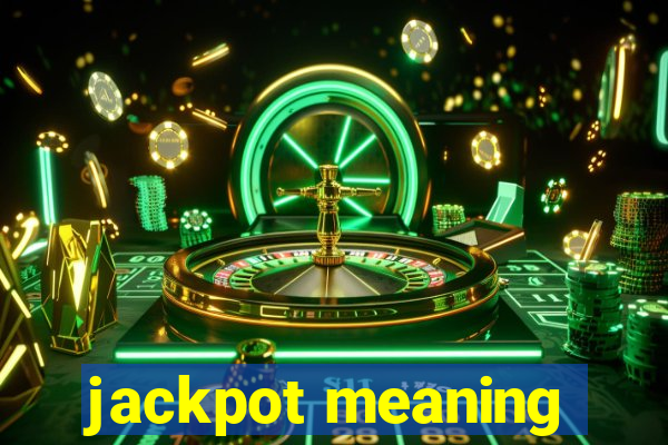 jackpot meaning