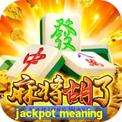 jackpot meaning