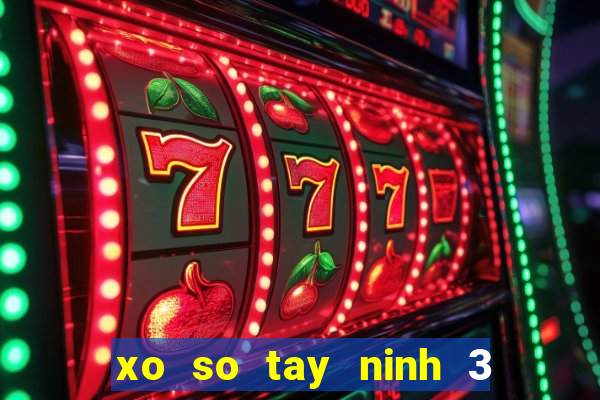 xo so tay ninh 3 2 2024