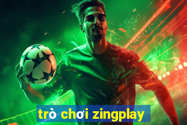 tro choi zingplay