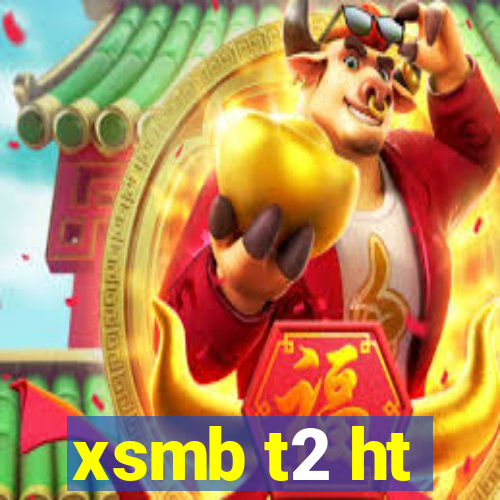 xsmb t2 ht