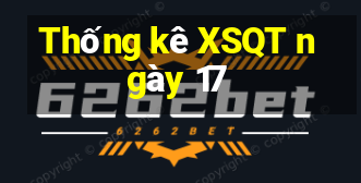 Thống kê XSQT ngày 17