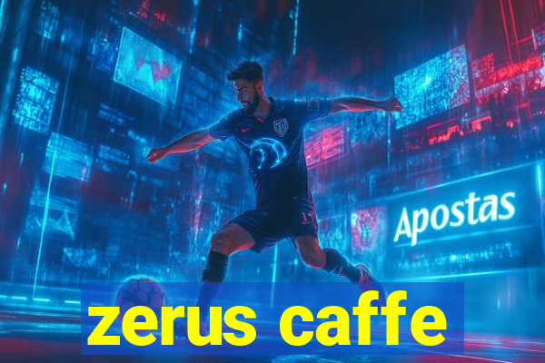 zerus caffe