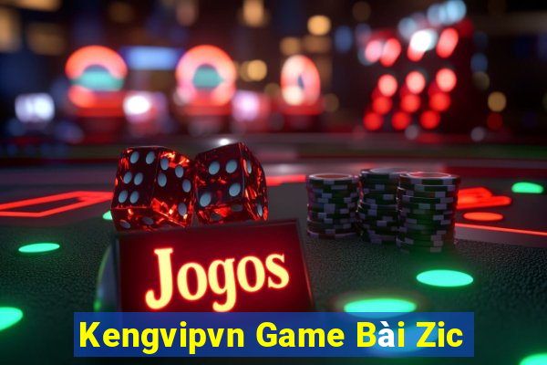 Kengvipvn Game Bài Zic