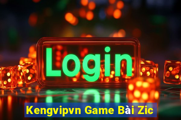 Kengvipvn Game Bài Zic