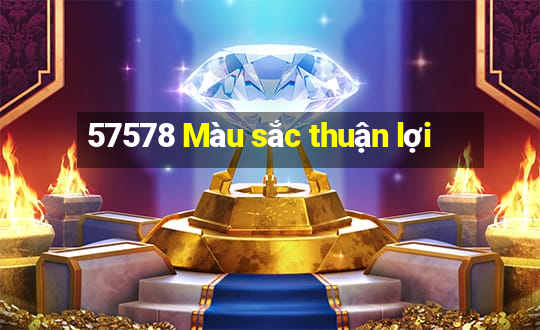 57578 Màu sắc thuận lợi