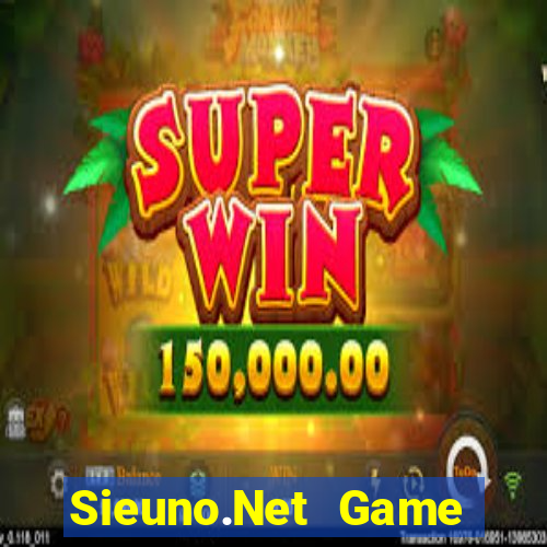 Sieuno.Net Game Bài Đổi Thưởng B52