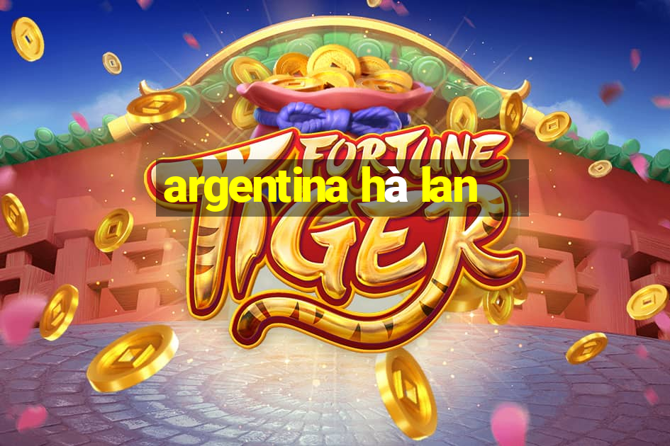 argentina hà lan