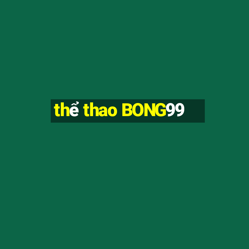 thể thao BONG99