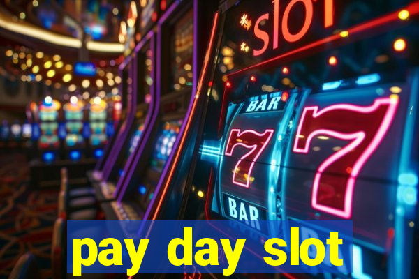 pay day slot