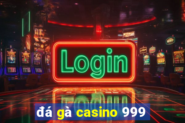 da ga casino 999