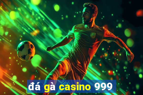 da ga casino 999