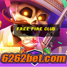 free fire club