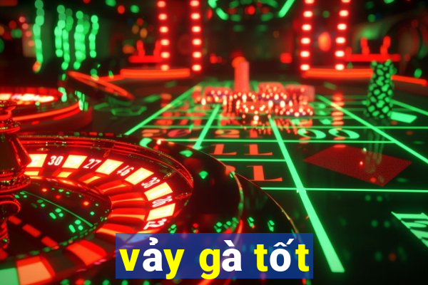 vảy gà tốt