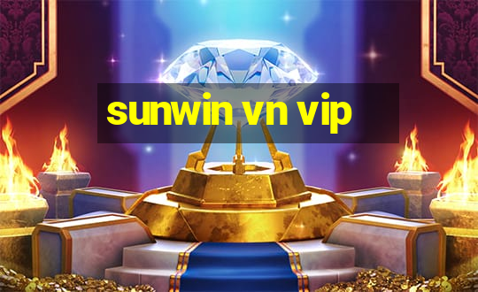 sunwin vn vip