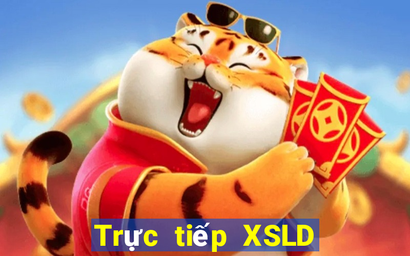 Trực tiếp XSLD Thứ 2