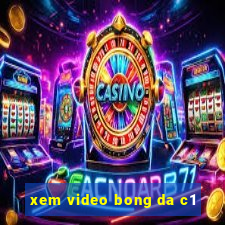 xem video bong da c1