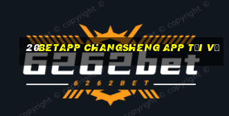 20betapp CHANGSHENG app Tải về