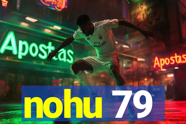 nohu 79