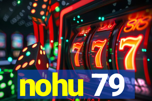 nohu 79