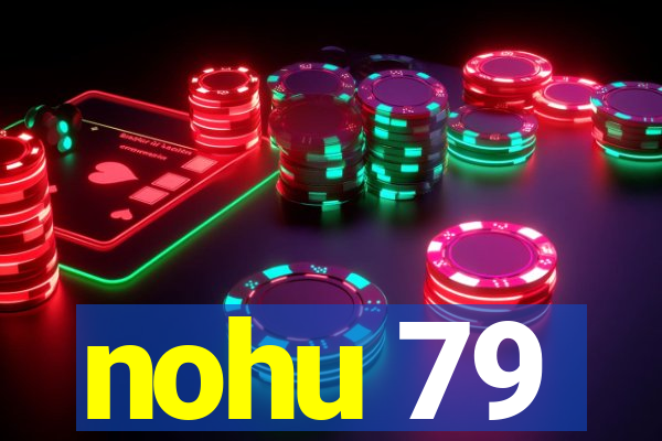 nohu 79