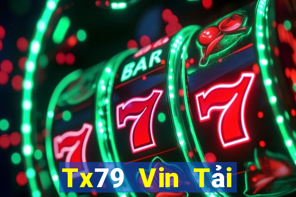 Tx79 Vin Tải Game Bài Đổi Thưởng