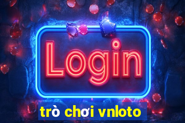 trò chơi vnloto