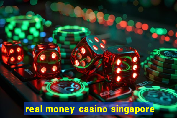 real money casino singapore