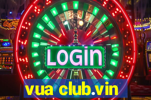 vua club.vin