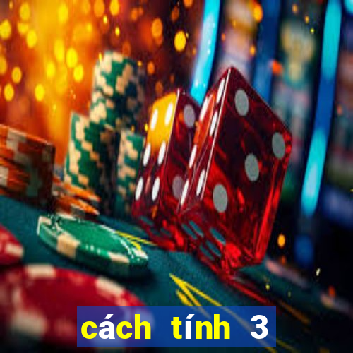 cách tính 3 càng miền bắc