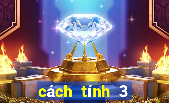 cách tính 3 càng miền bắc